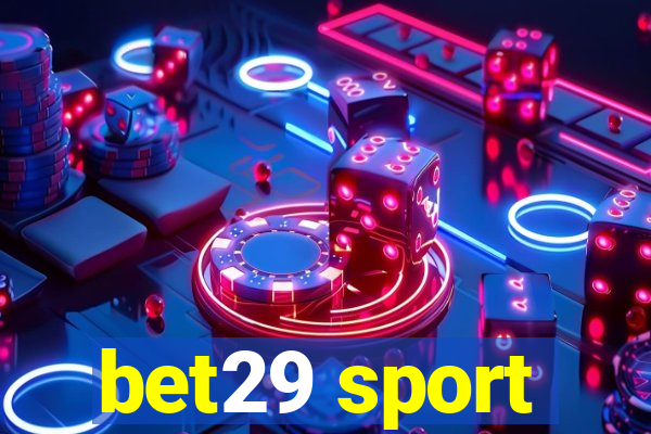 bet29 sport